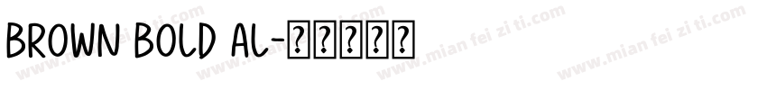 Brown Bold Al字体转换
